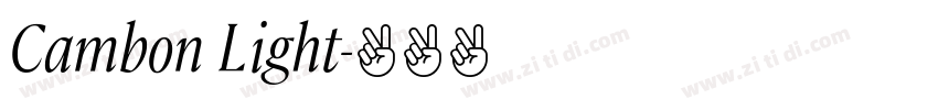 Cambon Light字体转换 Cambon Light字体转换